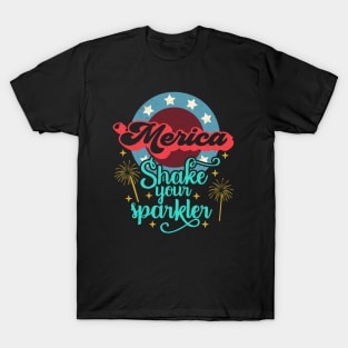 Merica 4th of July Shake Your Sparkler Murica Funny T-Shirt